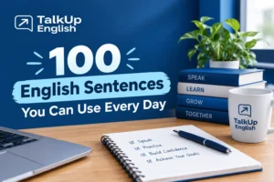 100 English sentences for everyday speaking practice