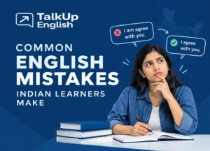 Common English mistakes made by Indian learners